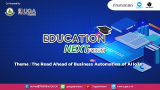 [Live] สัมมนาออนไลน์ Education Next Forum #Ducathailand #Zoomwebinar