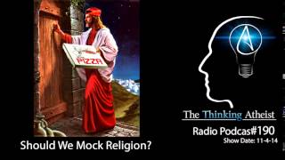 TTA Podcast 190: Should We Mock Religion