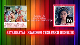 Astabharyas : Meaning of their names in English|| Lord Krishna||@Minutes Mythology.