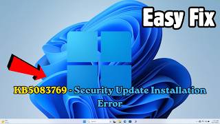 Fix KB5083769 - Security Update Installation Error | HOW TO FIX Windows 11 (Easy fix)