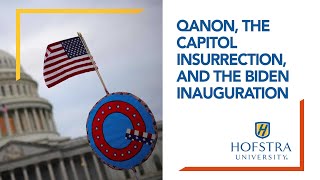 QAnon, the Capitol Insurrection, and the Biden Inauguration