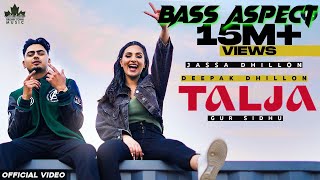 Talja (Official Video) Jassa Dhillon | Deepak Dhillon | Gur Sidhu | New Punjabi Song 2021| Above All