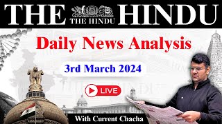 The Hindu Analysis | 3 March 2024 | Daily News Analysis UPSC | Unacademy