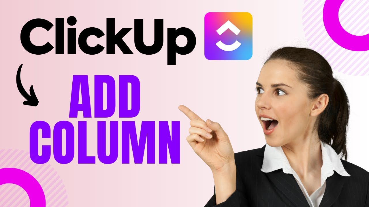 How To Add Column In Clickup Easy Youtube