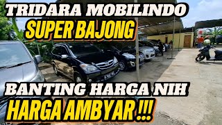 TRIDARA MOBILINDO Super Bajong‼️Avanza Cash 50jt an aja‼️Ertiga, Evalia, Grandlivina, civiv murah ‼️