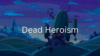 Dead Heroism [FNF Cartoon Memories OST] (Inst)