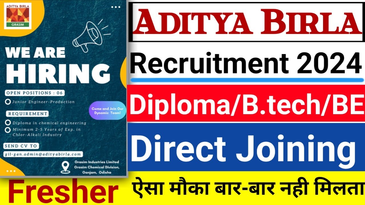 Aditya Birla Junior Engineer Vacancy 2024 | Diploma, B.tech, BE | Job ...