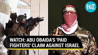 Hamas' Abu Obaida Says Israel Using Mercenaries In Gaza Amid Reports Of Foreign Fighters Joining War