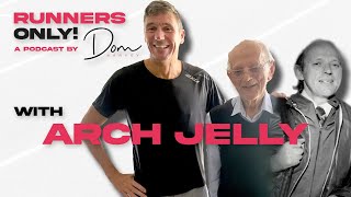 Arch Jelley on growing up in Dunedin in the 1920s. || Runners Only! Podcast with Dom Harvey