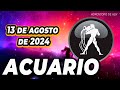 🤩𝐓𝐔𝐒 𝐄𝐒𝐅𝐔𝐄𝐑𝐙𝐎𝐒 𝐃𝐀𝐑Á𝐍💌💰Acuario♒Horoscopo de hoy 13 de Agosto 2024|MONHI VIDENTE