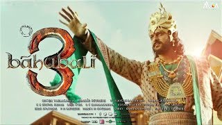Bahubali 3 - Trailer (2019) | Prabhas | SS Rajamouli | Fanmade