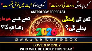 Real Luckiest Zodiac Signs in Love, Money & Success – 2026 Astrology Predictions