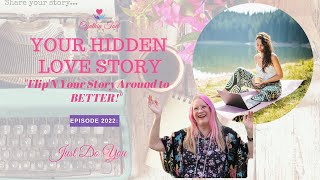 Just Do  You ~ Your Hidden Love Story Eps 2022 ~  Self  Love ~ TV Host Cynthia Toet