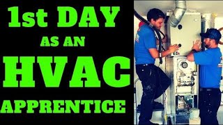 First Day on the Job as a New HVAC Apprentice