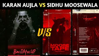 Karan Aujla Vs Sidhu Moosewala | Karan Aujla New Song 2021 | Bacdafucup vs Moose Tape | Album 2021