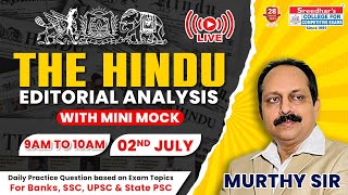 The Hindu Editorial Analysis | 2nd July 2024 | English vocab, Grammar, Reading Skills | Murthy sir