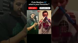 Flute Beatbox 🎶 what is your Favourite? #viral #trending #song #fluteringtone #shorts