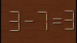 Move only 1 stick to make the equation correct | Matchstick puzzle 3-7=3