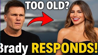 Brady’s Rep Denies Claim He Dismissed Sofía Vergara Over Her Age