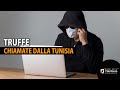 Truffa Chiamate Tunisia - Ecco Come Evitarla! - Broker per la Telefonia