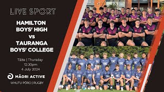 Super 8 Rugby First XV 2024 | Hamilton Boys' High v Tauranga Boys' College