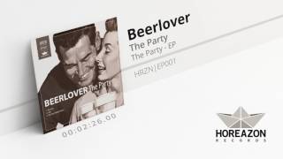 Beerlover - The Party