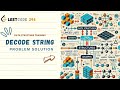 LeetCode  394 Decode String Problem Solution | DS Training