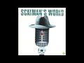 Scatman John - Scatman