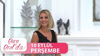 Esra Erol'da 10 Eylül 2020 - Tek Parça