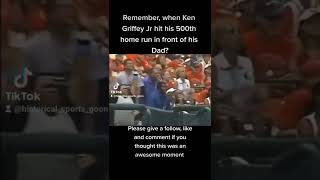 Ken Griffey Jr hits his 500th home run in front of his Dad #mlb #baseball #father #family