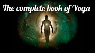 The complete book of Yoga ! Swami Vivekananda! Book summary in Hindi ! What is Yoga ! What is Karma