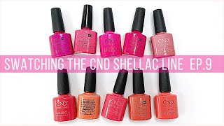 Swatching the entire CND Shellac line Video #9 [Corals \u0026 Reds]