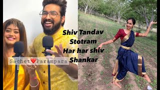 Shiv Tandav Stotram X Har Har Shiv Shankar | Sachet & Parampara | Bharatnatyam Cover