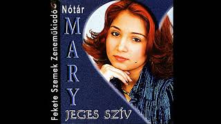 Nótár Mary - Visszasírlak