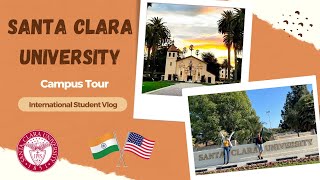 Santa Clara University Campus Tour | International Student Vlog | The Rego Sisters