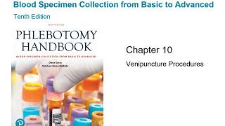 chapter 10: Venipuncture Procedures, Lecture part I