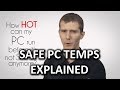 Safe PC Temperatures as Fast As Possible