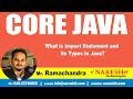What is Import Statement and its Types in Java? | Core Java Tutorial | by Mr.Ramachandra