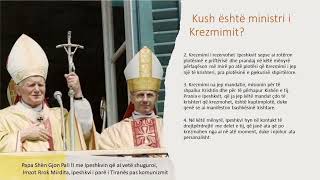 Sakramenti i Krezmimit (pjesa e dyte)