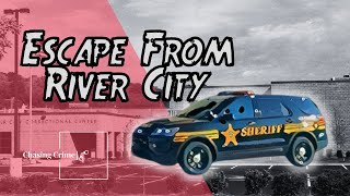 Daring Escape from River City Correctional Center: A Breakdown