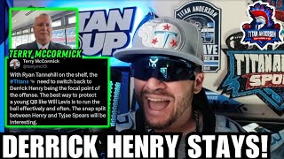NO TRADE for Derrick Henry! | KING HENRY Stays a Tennessee Titan! | Terry McCormick | Titan Anderson