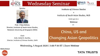 Wednesday Seminar | China, US, and Changing Asian Geopolitics