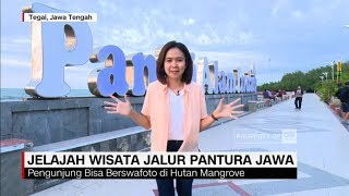 Jelajah Wisata Jalur Pantura Jawa