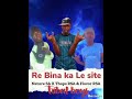 re bina ka le site thaps rsa x flavor rsa u0026 nature sa new hit_2025