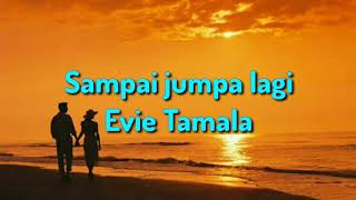 Evie Tamala - Sampai Jumpa Lagi