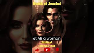 Death of Jezebel of the Bible