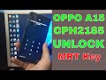 OPPO A15 CPH2185 Unlock With MRT Dongle 2022