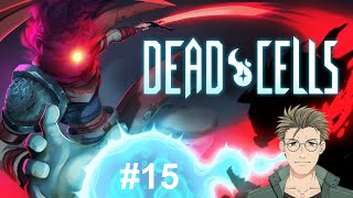 殺して、死んで、覚えて、そして繰り返す【Dead Cells】#15