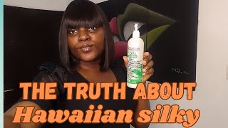 Hawaiian Silky and what it does