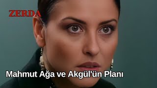 Mahmut Ağa ve Akgül'ün Yeni Planı - Zerda 50. Bölüm